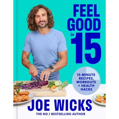 HarperCollins Publishers Feel Good in 15 (inbunden, eng)
