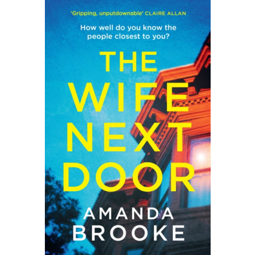 HarperCollins Publishers The Wife Next Door (häftad, eng)
