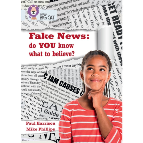 HarperCollins Publishers Fake News: do you know what to believe? (häftad, eng)