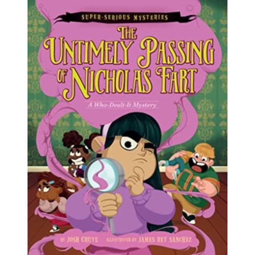 HarperCollins Super-Serious Mysteries #1: The Untimely Passing of Nicholas Fart (inbunden, eng)