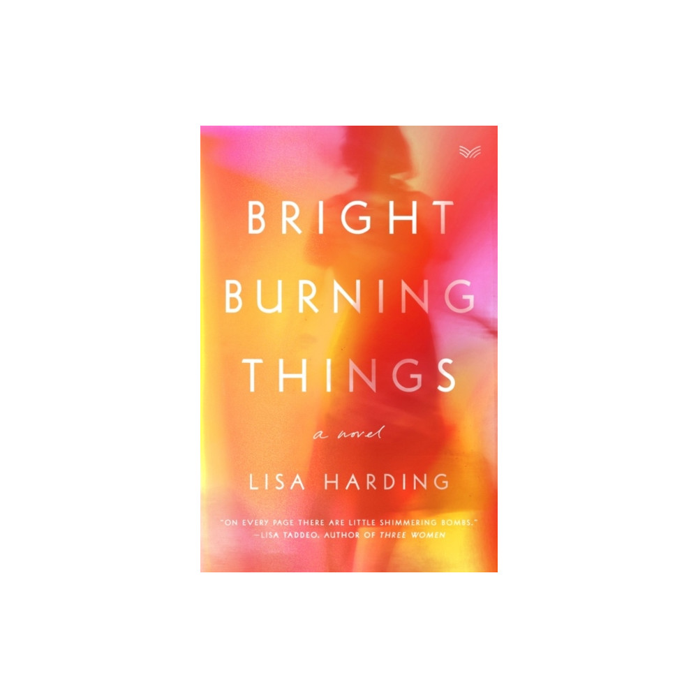 Produktbild för Bright Burning Things (inbunden, eng)