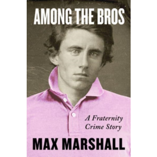 HarperCollins Among the Bros (inbunden, eng)