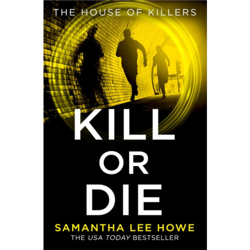 HarperCollins Publishers Kill or Die (häftad, eng)
