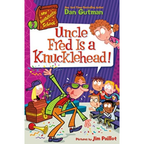 HarperCollins My Weirdtastic School #2: Uncle Fred Is a Knucklehead! (inbunden, eng)