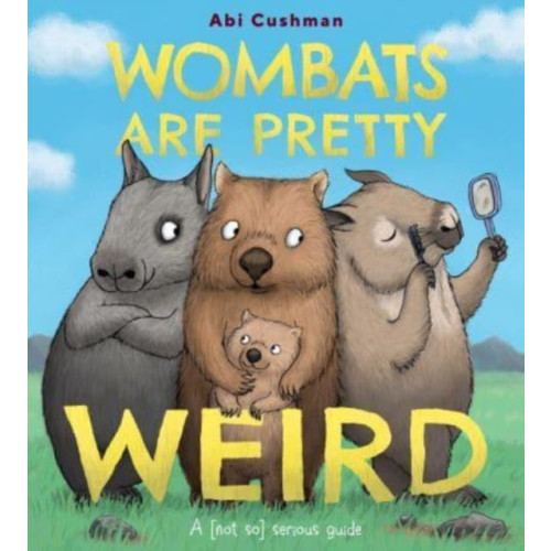 Harpercollins publishers inc Wombats Are Pretty Weird (inbunden, eng)