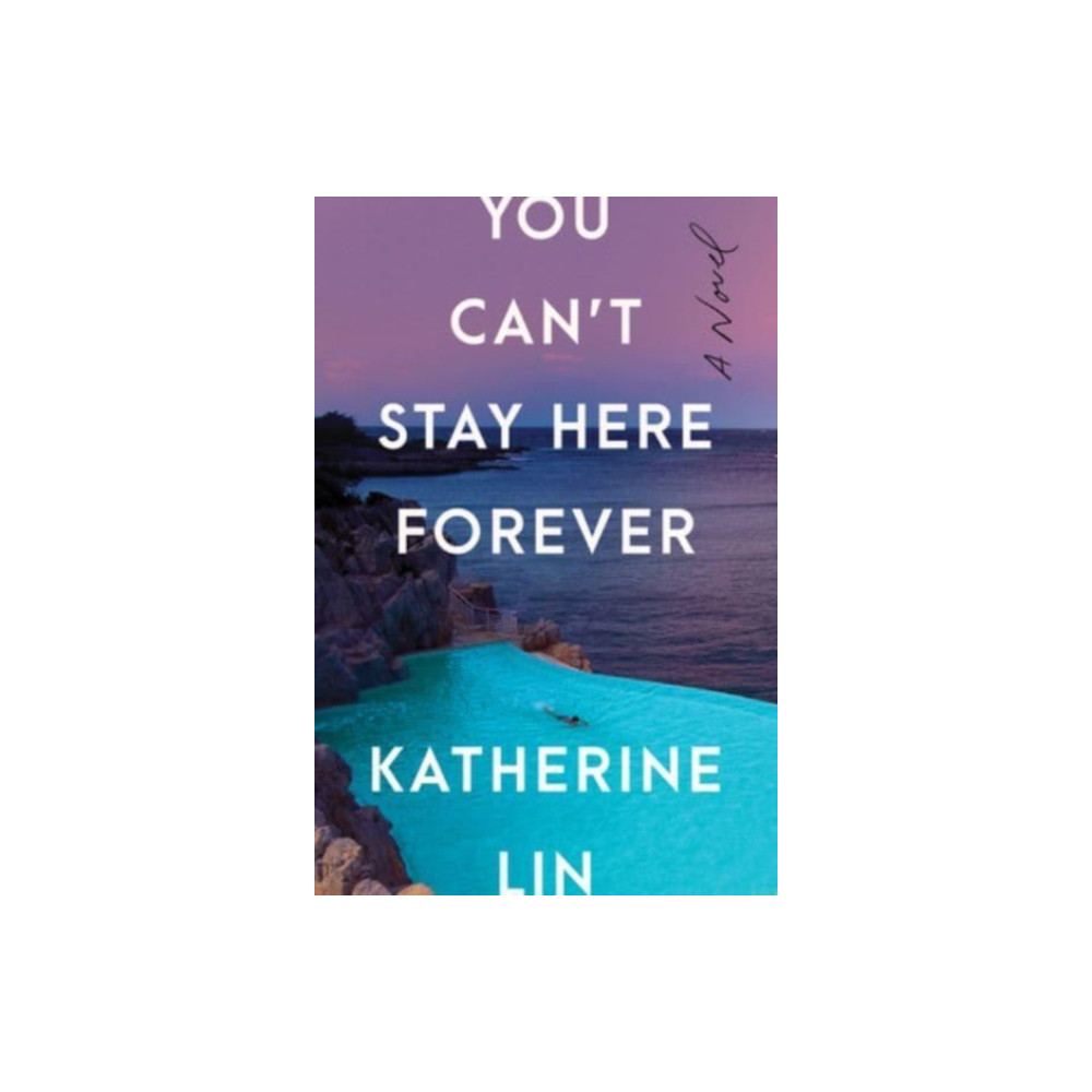 Produktbild för You Can't Stay Here Forever (inbunden, eng)