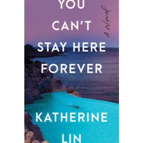 HarperCollins You Can't Stay Here Forever (inbunden, eng)