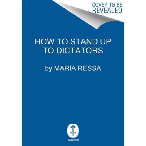 HarperCollins How to Stand Up to a Dictator (inbunden, eng)