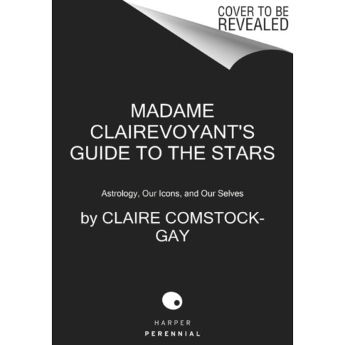 HarperCollins Madame Clairevoyant's Guide to the Stars (häftad, eng)