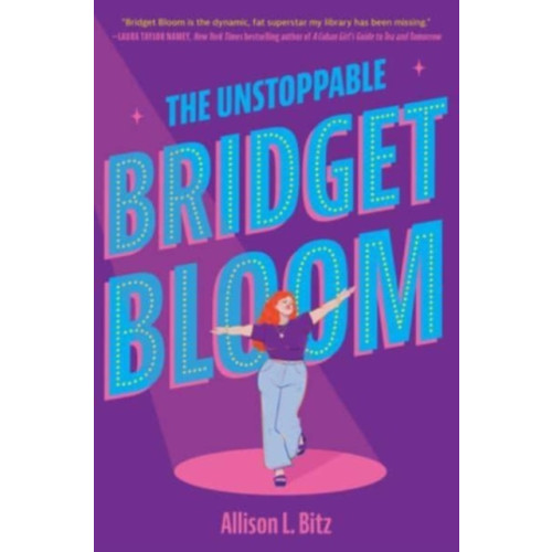 Harpercollins publishers inc The Unstoppable Bridget Bloom (inbunden, eng)
