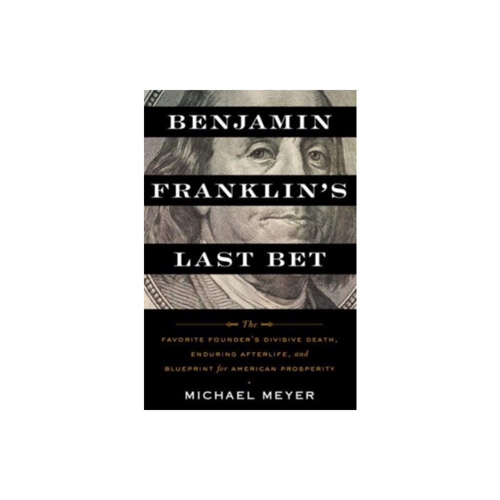 Produktbild för Benjamin Franklin's Last Bet (häftad, eng)