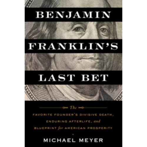 HarperCollins Benjamin Franklin's Last Bet (häftad, eng)
