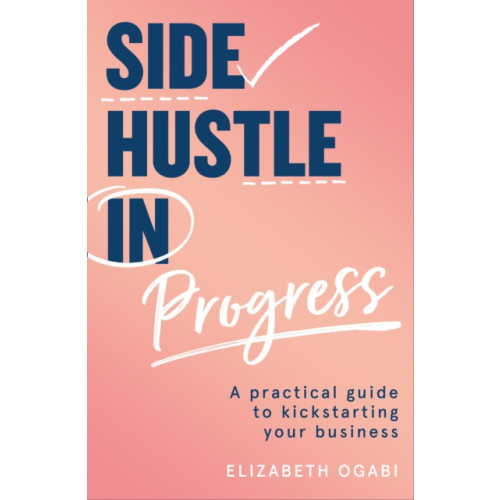 HarperCollins Publishers Side Hustle in Progress (häftad, eng)