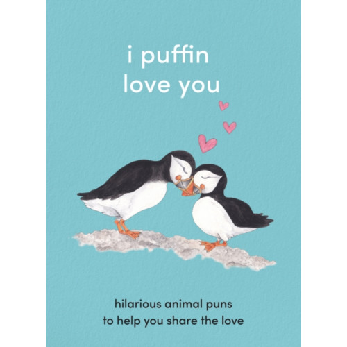 HarperCollins Publishers I Puffin Love You (inbunden, eng)