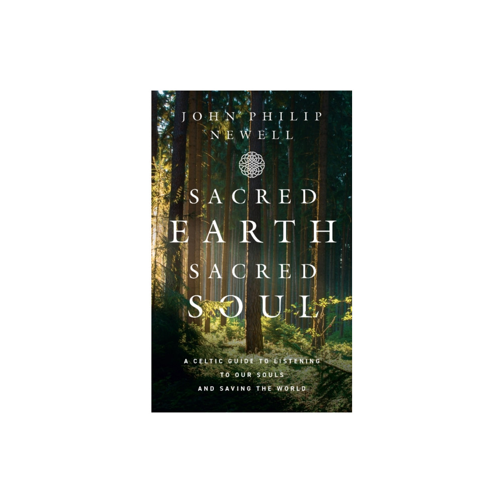 Produktbild för Sacred Earth, Sacred Soul (häftad, eng)