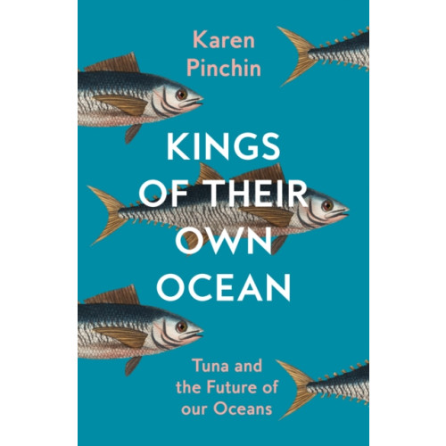 HarperCollins Publishers Kings of Their Own Ocean (inbunden, eng)