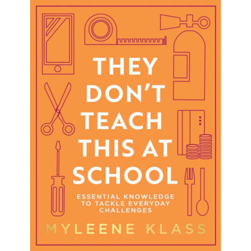 They Don’t Teach This at School , HarperCollins Publishers (inbunden, english)