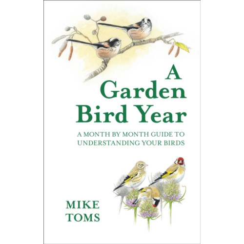 HarperCollins Publishers A Garden Bird Year (inbunden, eng)