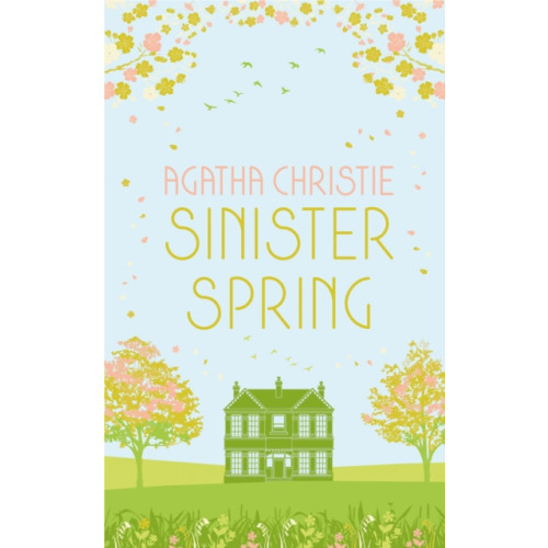 HarperCollins Publishers SINISTER SPRING: Murder and Mystery from the Queen of Crime (inbunden, eng)