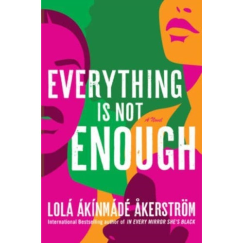HarperCollins Everything Is Not Enough (inbunden, eng)