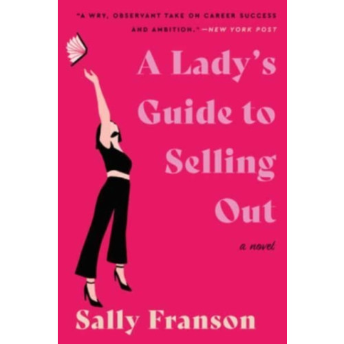 HarperCollins Lady's Guide to Selling Out (häftad, eng)