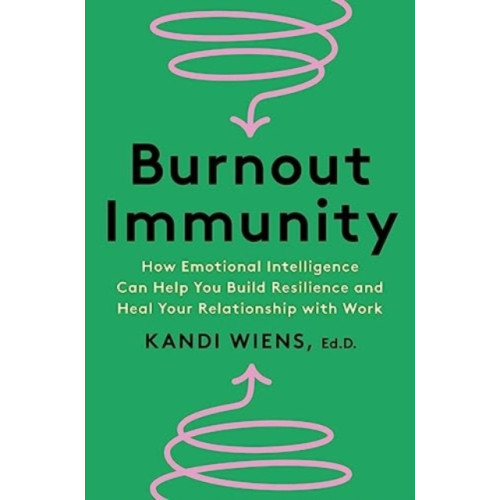 Harpercollins publishers inc Burnout Immunity (inbunden, eng)