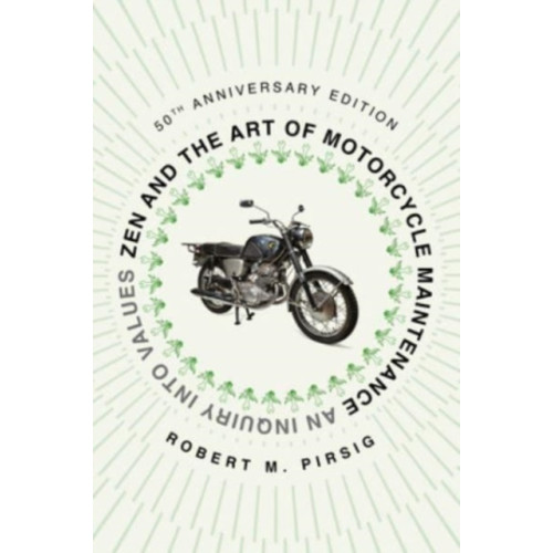 HarperCollins Zen and the Art of Motorcycle Maintenance [50th Anniversary Edition] (häftad, eng)