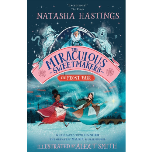 HarperCollins Publishers The Miraculous Sweetmakers: The Frost Fair (häftad, eng)