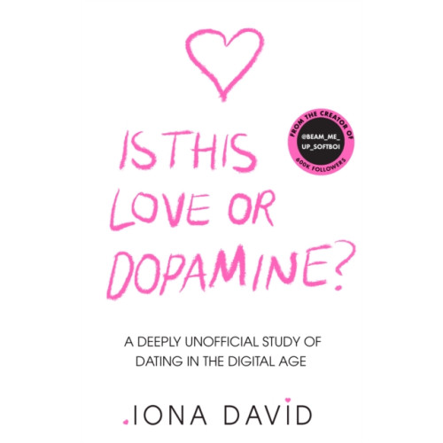 HarperCollins Publishers Is This Love or Dopamine? (inbunden, eng)