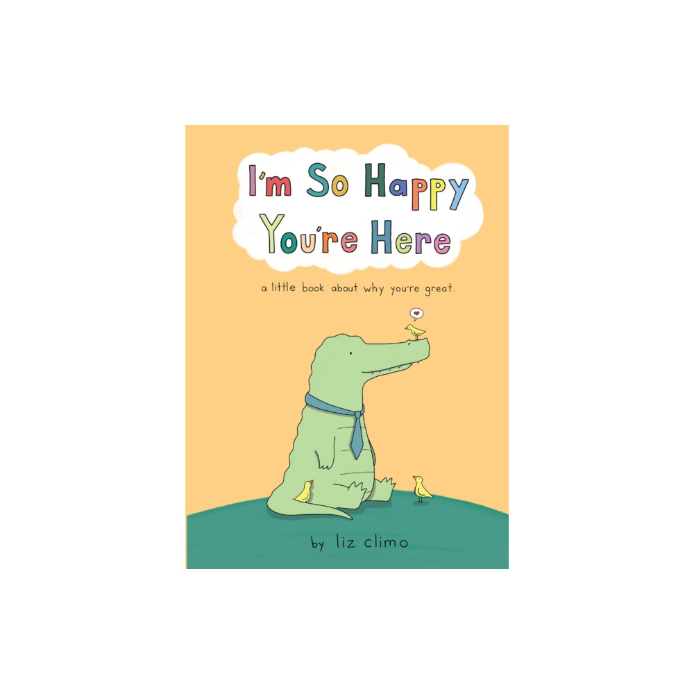 Produktbild för I’m So Happy You’re Here (inbunden, eng)
