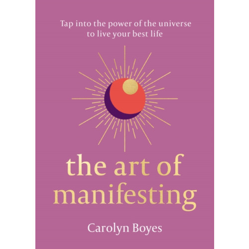HarperCollins Publishers The Art of Manifesting (inbunden, eng)