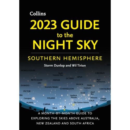 HarperCollins Publishers 2023 Guide to the Night Sky Southern Hemisphere (häftad, eng)