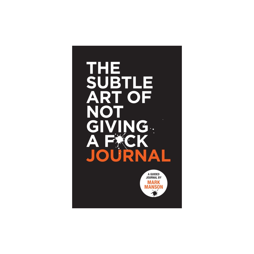 Produktbild för The Subtle Art of Not Giving a F*ck Journal (häftad, eng)