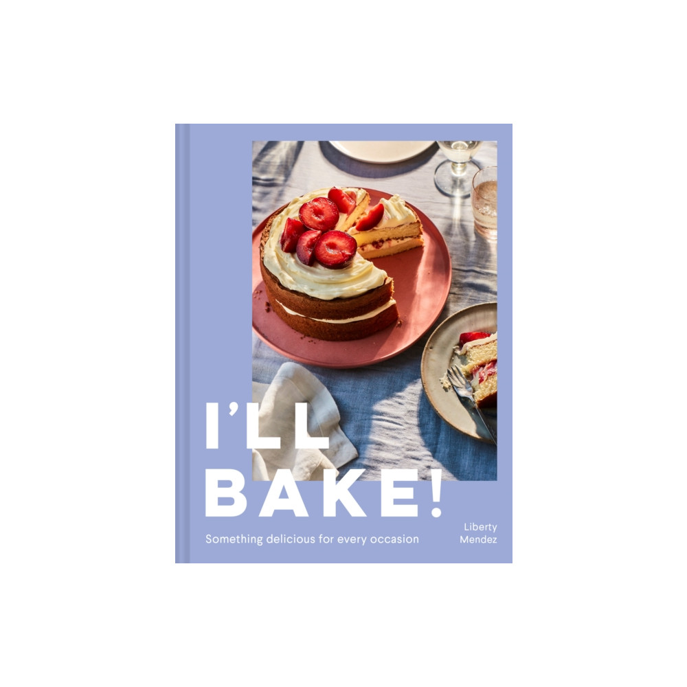 Produktbild för I’ll Bake! (inbunden, eng)