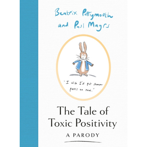 HarperCollins Publishers The Tale of Toxic Positivity (inbunden, eng)