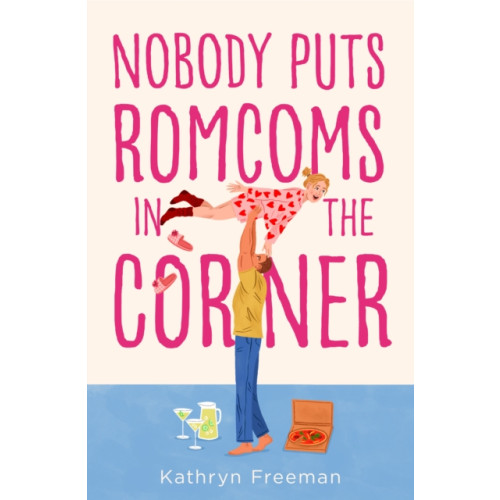 HarperCollins Publishers Nobody Puts Romcoms In The Corner (häftad, eng)