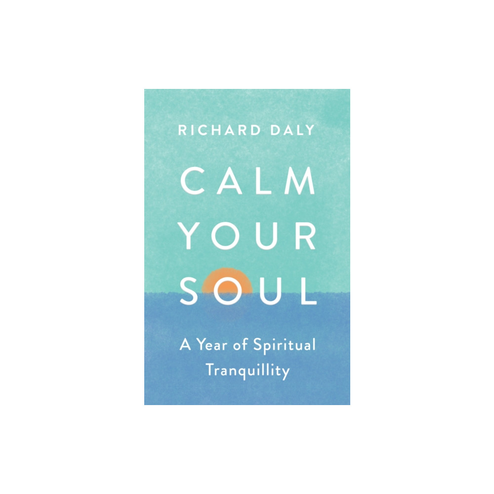 Produktbild för Calm Your Soul (häftad, eng)