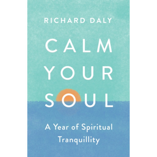 HarperCollins Publishers Calm Your Soul (häftad, eng)
