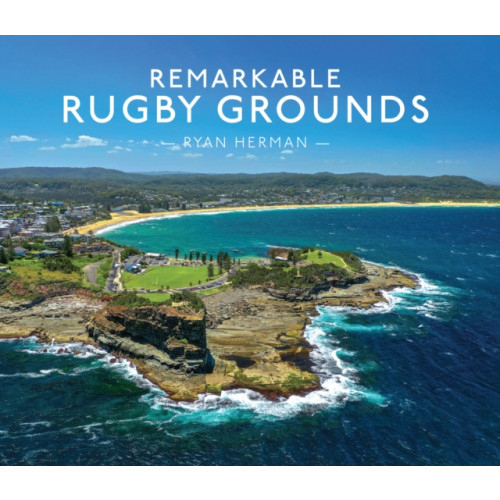 HarperCollins Publishers Remarkable Rugby Grounds (inbunden, eng)