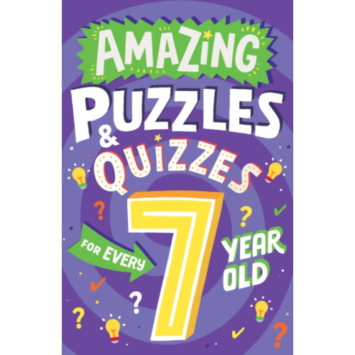 HarperCollins Publishers Amazing Puzzles and Quizzes for Every 7 Year Old (häftad, eng)