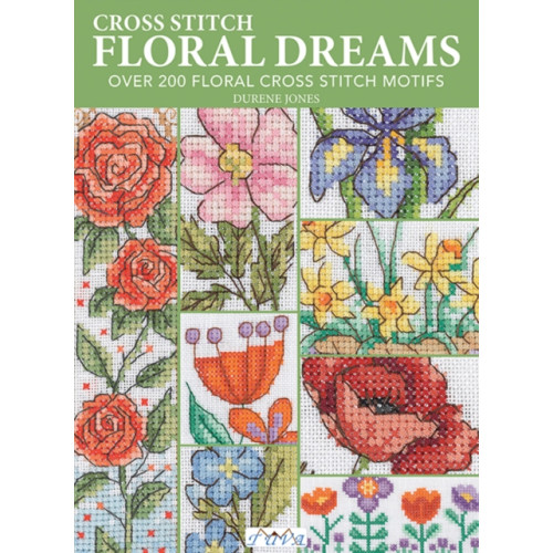 Tuva Publishing Cross Stitch Floral Dreams (häftad, eng)