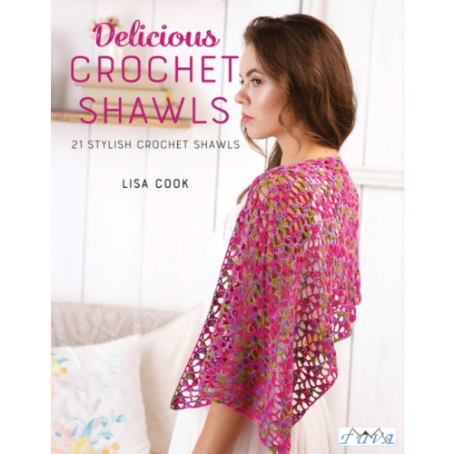 Tuva Publishing Delicious Crochet Shawls (häftad, eng)