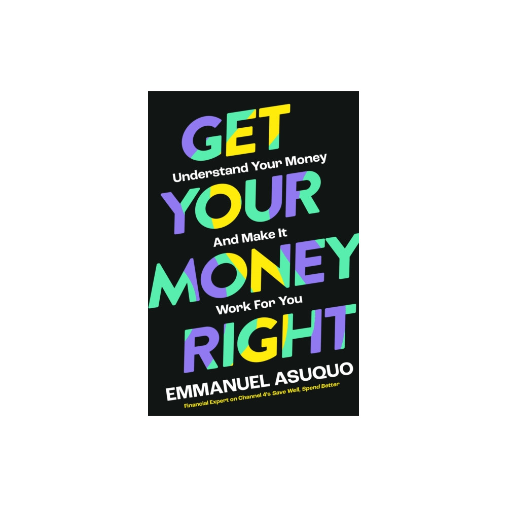 Produktbild för Get Your Money Right (inbunden, eng)
