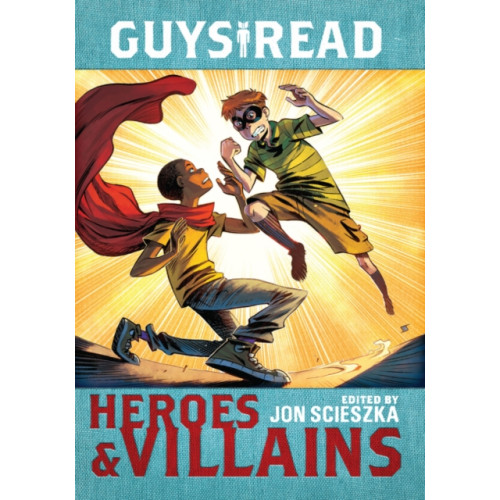 HarperCollins Guys Read: Heroes & Villains (inbunden, eng)