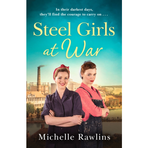 HarperCollins Publishers Steel Girls at War (häftad, eng)