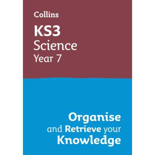 HarperCollins Publishers KS3 Science Year 7: Organise and retrieve your knowledge (häftad, eng)