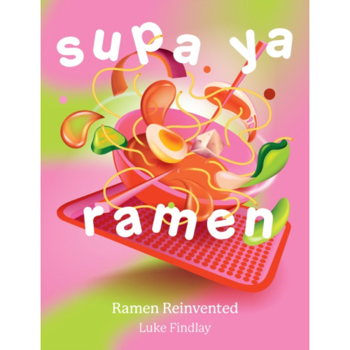 HarperCollins Publishers Supa Ya Ramen (inbunden, eng)