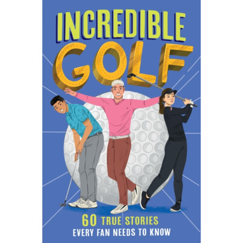 HarperCollins Publishers Incredible Golf (häftad, eng)