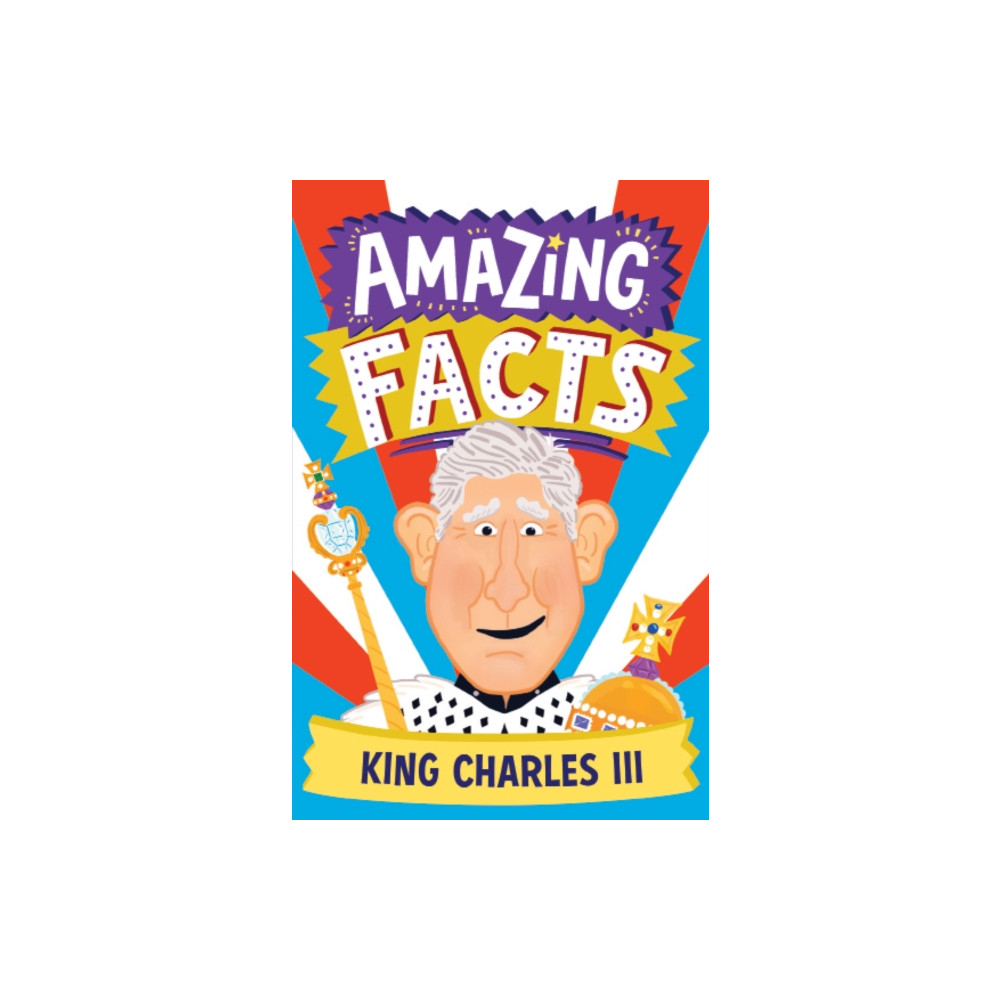 Produktbild för Amazing Facts King Charles III (häftad, eng)