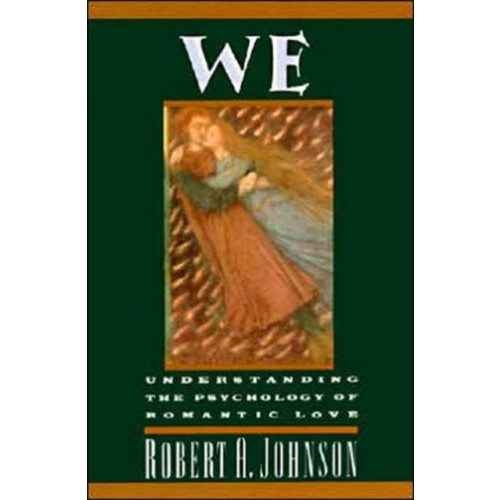 Harpercollins publishers inc We: Understanding the Psychology of Romantic Love (häftad, eng)